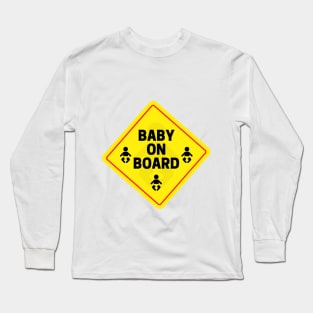 Baby on board Long Sleeve T-Shirt